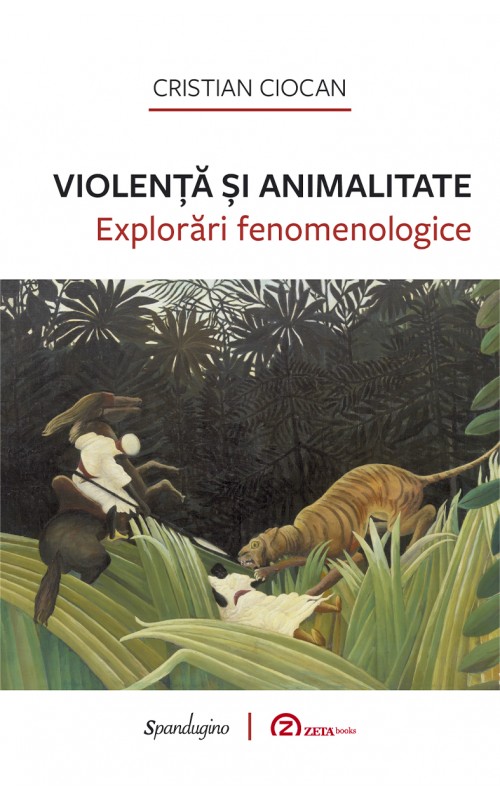 Violență și animalitate. Explorări fenomenologice