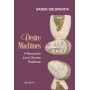 DESIRE MACHINES — A Romanian Love Charms Database