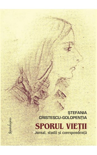 SPORUL VIEȚII. Jurnal, studii și corespondență